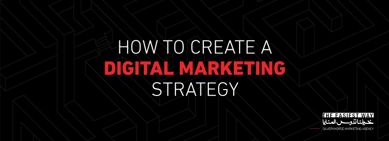 how to create a digital marketing strategy ?